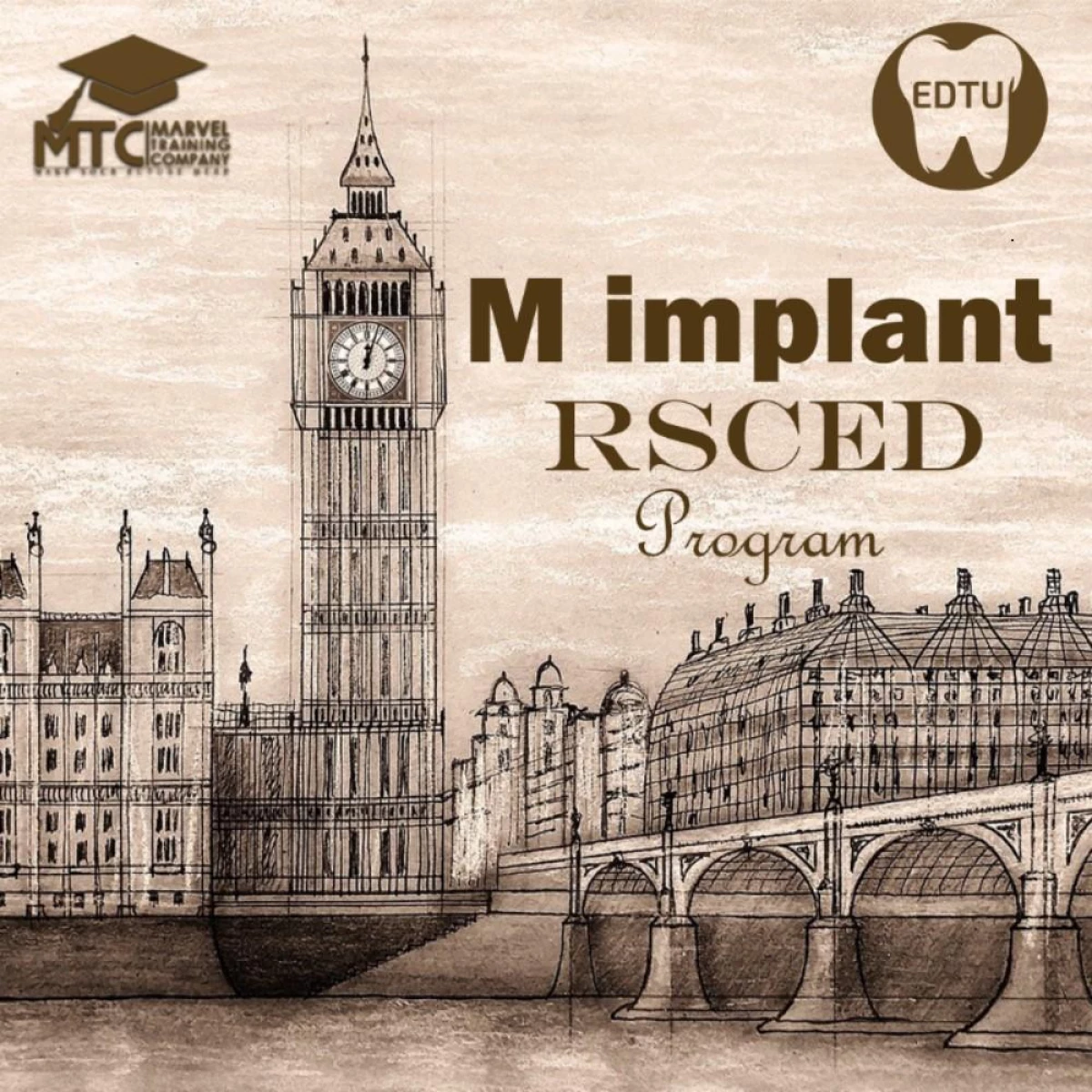 The Membership  of Implant of the Royal College of Surgeons of Edinburgh - Training Program (MImp Dent RCSEd)