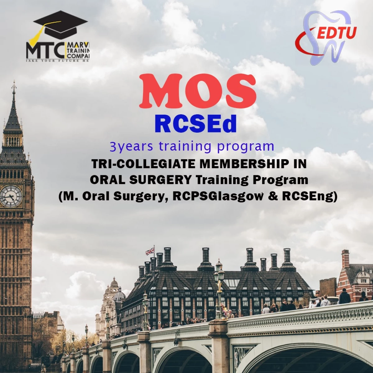 THE TRI-COLLEGIATE MEMBERSHIP IN ORAL SURGERY Training Program (M. Oral Surgery RCSEd, RCPSGlasgow & RCSEng)