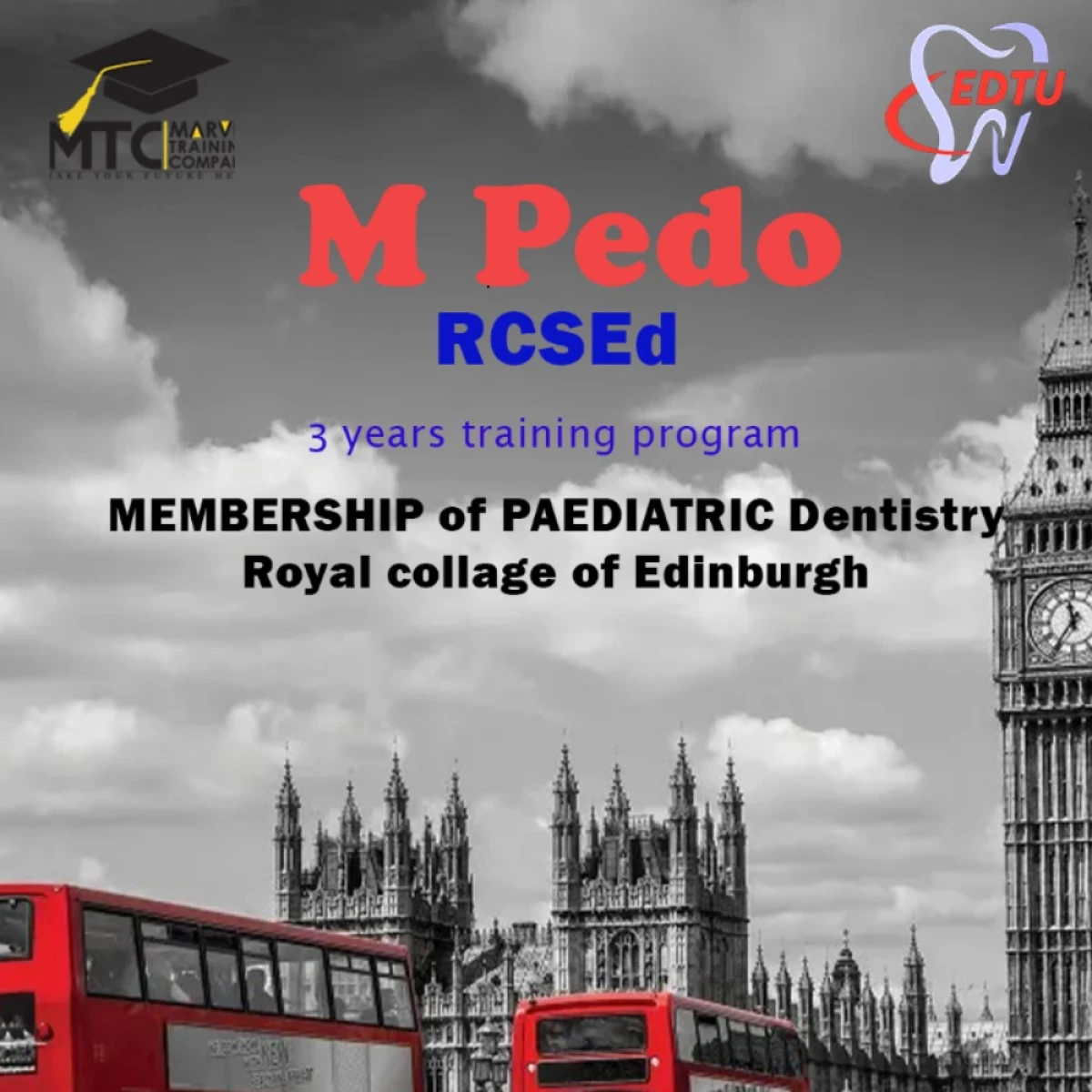 THE TRI-COLLEGIATE MEMBERSHIP IN PAEDIATRIC DENTISTRY Training Program (M PAED RCSEd, RCPSGlasgow & RCSEng)